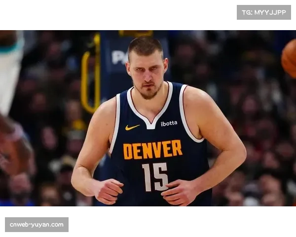 掘金进攻效率121.1联盟榜首 约基奇单核驱动体系